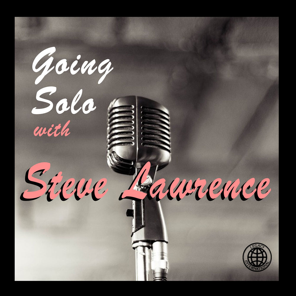 Going Solo with Steve Lawrence