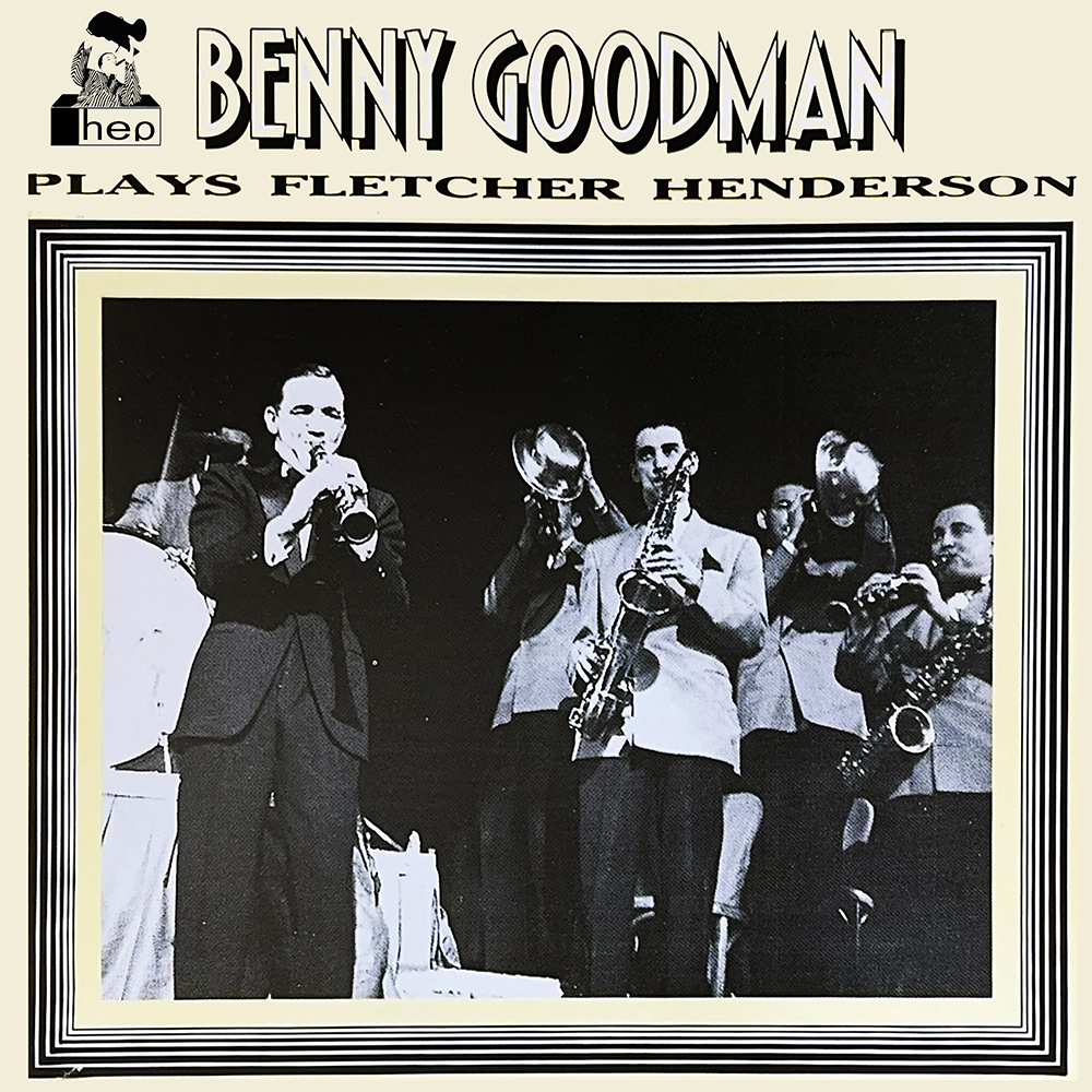Benny Goodman Plays Fletcher Henderson